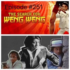 Adventures in Videoland #251: Weng Weng w/ Andrew Leavold
