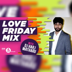 BBC Asian Network - Love Friday Mix V2 (Bhangra, Bollywood, R&B & Rap)