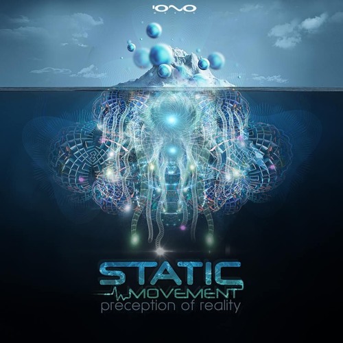 Static Movement - Preception Of Reality [Iono Music]