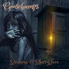 Brahma & BlurryFace - Goosebumps (OriginalMix)