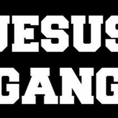 JESUS Gang (Gucci Gang)