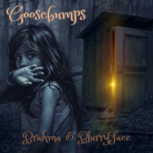 Brahma&BlurryFace - Goosebumps