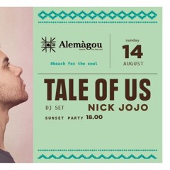 Nick Jojo with Tale Of Us at  Alemagou Beach bar(mykonos)