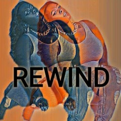 Rewind FT Ceddy Boi