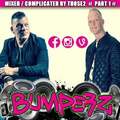 Those2 - Bumperz Mixtape part 1