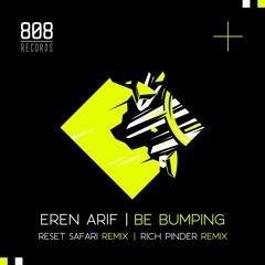 Eren Arif - Be Bumping (Rich Pinder Remix) EOER031