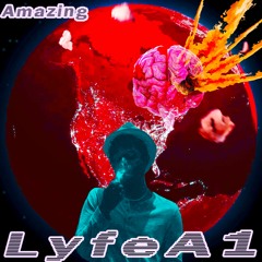 Amazing - LyfeA1 (Prod by Huey Stl)