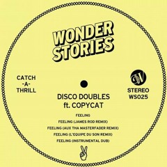 Disco Doubles feat. Copycat - Feeling (Aux tha Masterfader Feels The Feeling Remix)