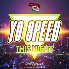 Yo Speed - This Night