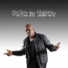 Jackson Waites - Blow It Right