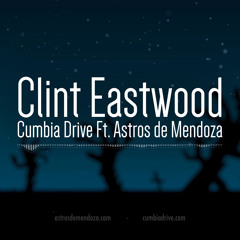 Clint Eastwood Cumbia edit