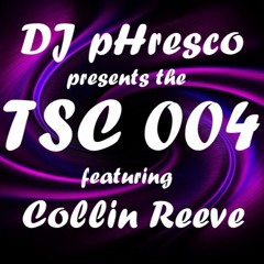 The TSC 004 featuring: Collin Reeve