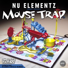 Nu Elementz - Mouse Trap