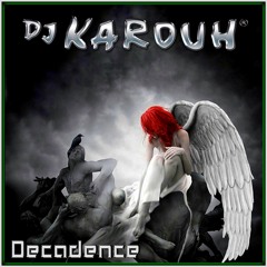DECADENCE (prod. KAROUH)
