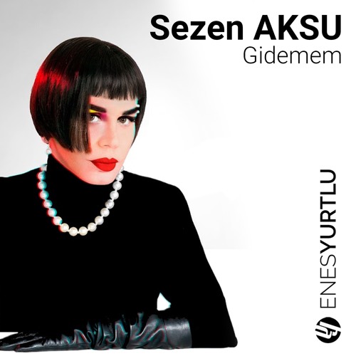 Sezen Aksu - Gidemem (Enes Yurtlu Remix)