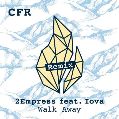 2Empress - Walk Away (Henri Purnell Remix)