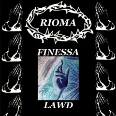 Rioma - Finessa Lawd (Prod By: Movye)