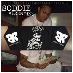 BR SODDIE - TRENDING FREESTYLE