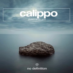 Calippo - Down With You