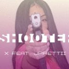 SHOOTER -X FT. JayyPrettii