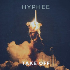 Hyphee-Take Off