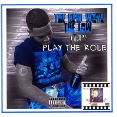 The Low - Play The Role