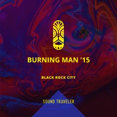 DJ MIX | Burning Man 2015