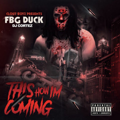 FBG Duck - This How I'm Coming 2