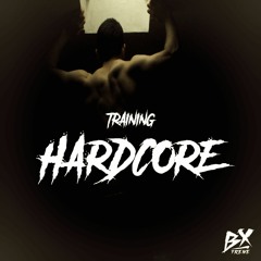 TRAINING HARDCORE! (MIXTAPE - ALBUM)