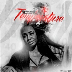 RealYungKing X MarMonroe - Temperature