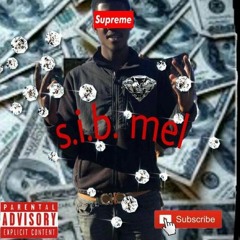 S.I.B MEL - WHERE YOU AT