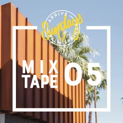 Sundays at ARRIVE | Mixtape 05