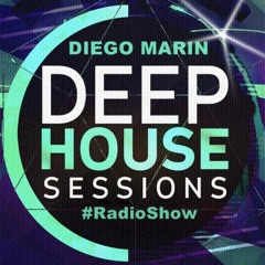 @DIEGO MARIN Summer Vibes #RadioShow Part 3 Happy Deep House
