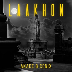 Akade & Cenix - Laakhon (FREE DOWNLOAD)