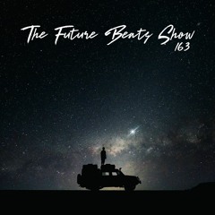 The Future Beats Show 163