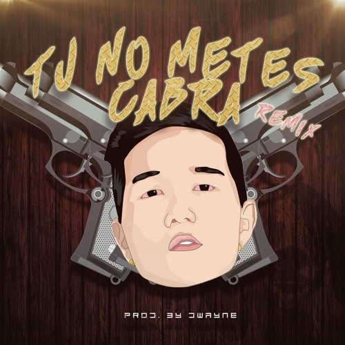 Listen to Shyno - Tu No Metes Cabra Remix by SHYNO in trap playlist online  for free on SoundCloud