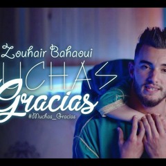 Zouhair Bahaoui - MUCHAS GRACIAS ( DJ HasPira )