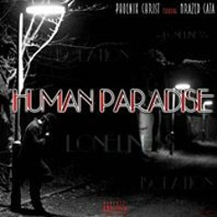 Human Paradise Ft. Krazed Cata...