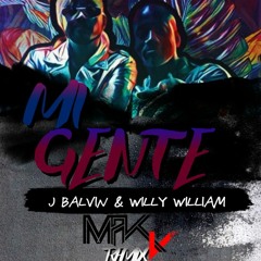 Mi Gente - MakV - Remix - Demo