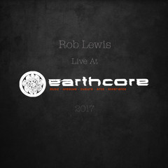 Rob Lewis @ Earthcore 2017 Main Stage 27.11.17