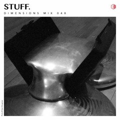 DIM048 - STUFF​.