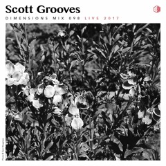 DIM098 - Scott Grooves (Live 2017)