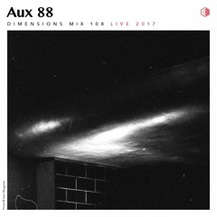 DIM108 - Aux 88 (Live 2017)