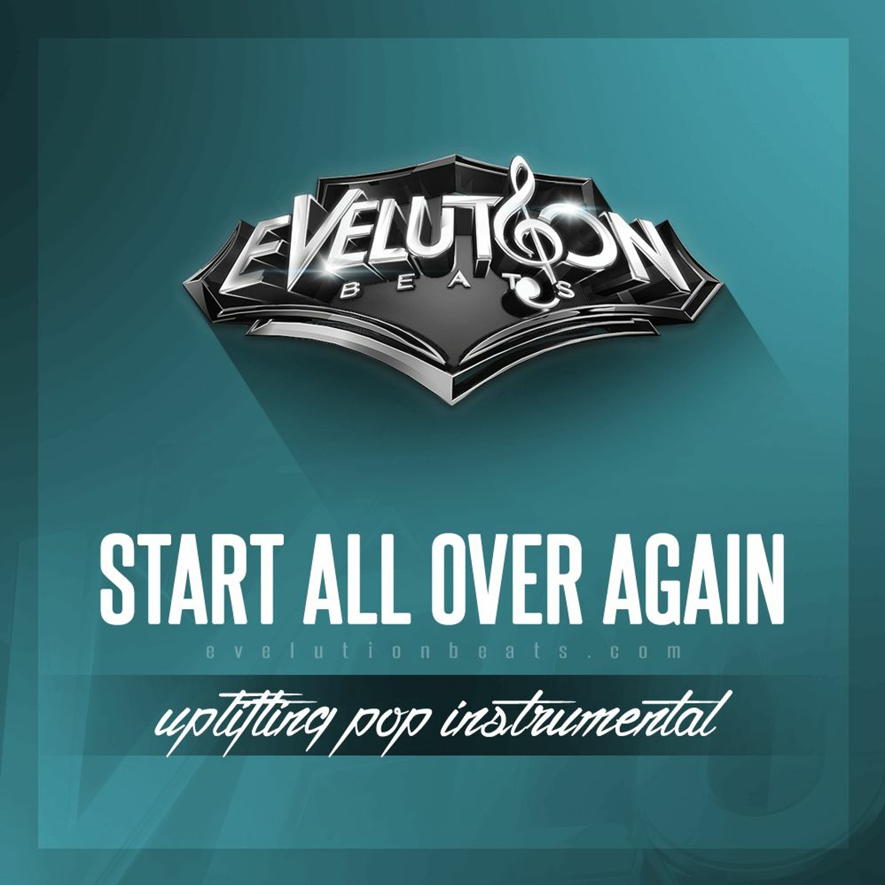 Beat - START ALL OVER AGAIN - (www.evelutionbeats.com) episode artwork
