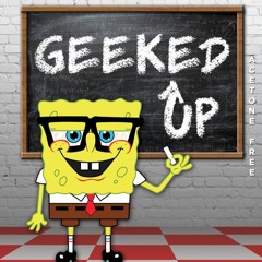 Geekt Up (prod. denogish)