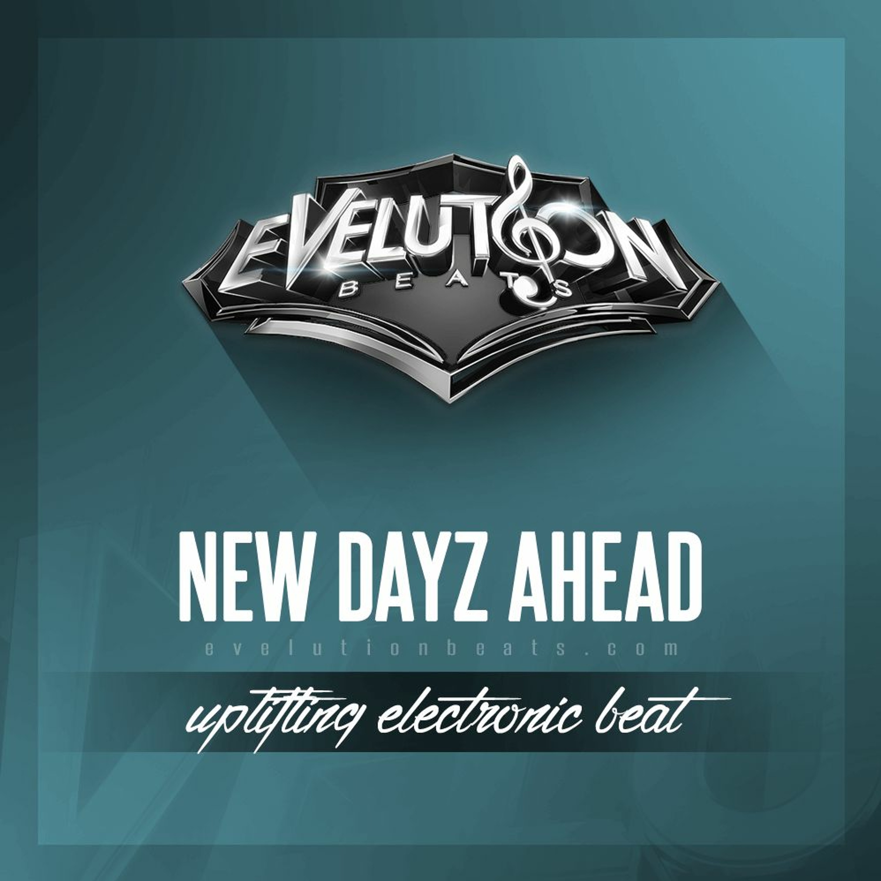 Instrumental - NEW DAYZ AHEAD - (www.evelutionbeats.com) episode artwork