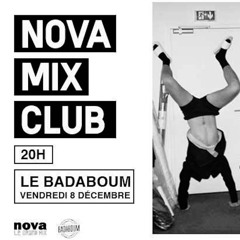 Dj Set for Radio Nova (Live from Badaboum Club Paris)