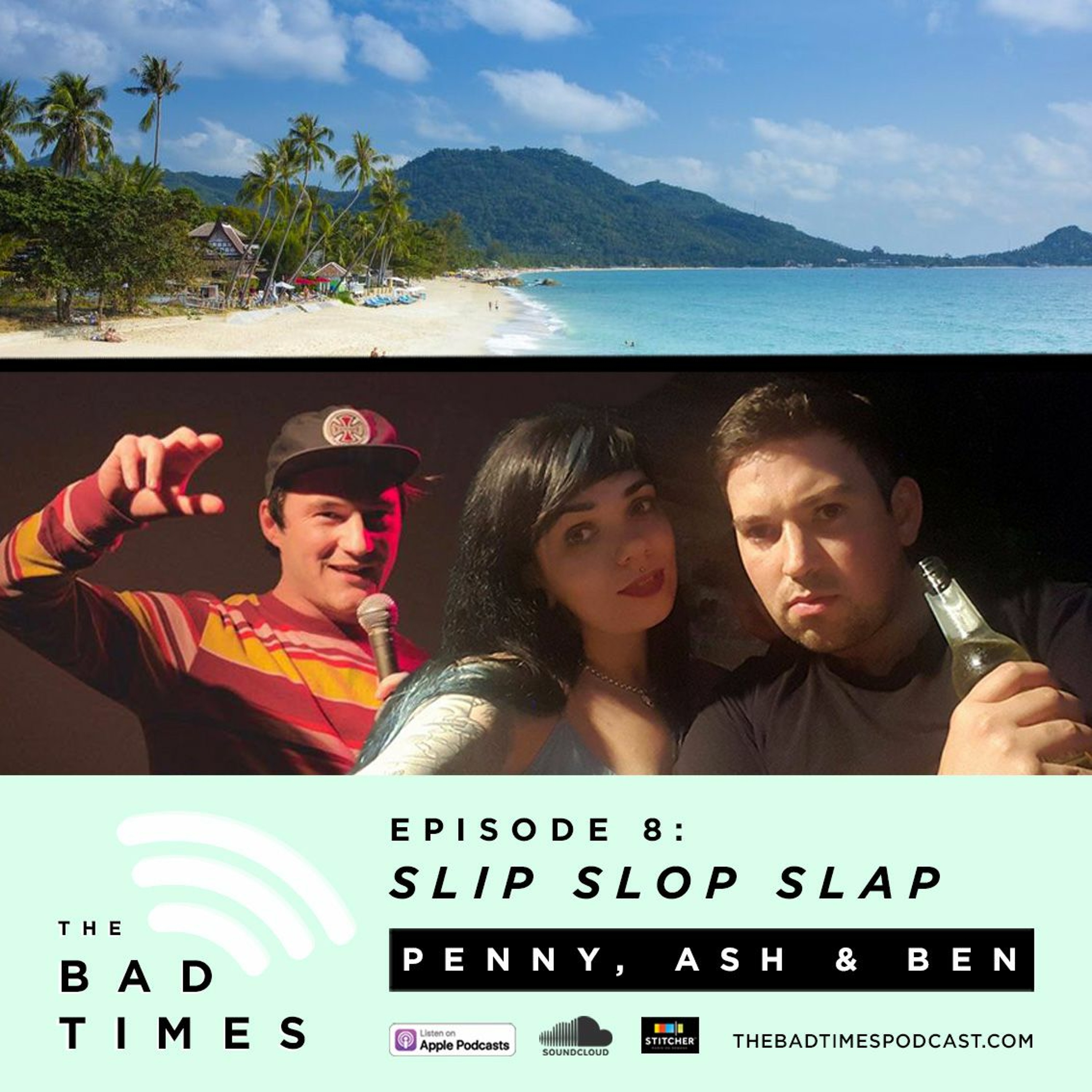 08: Slip Slop Slap