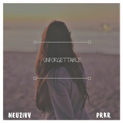 UNFORGETTABLE
