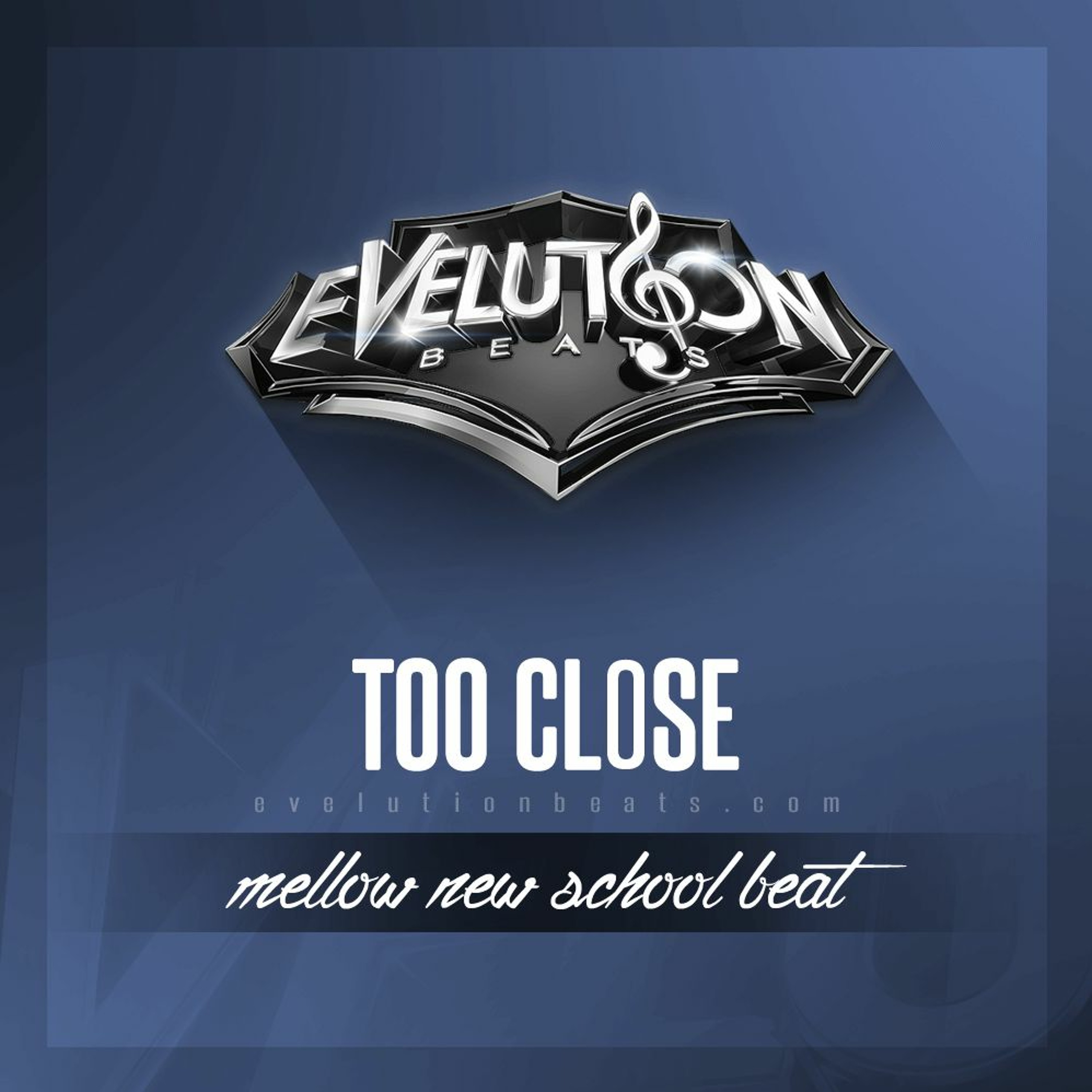 Instrumental - TOO CLOSE - (www.evelutionbeats.com) episode artwork